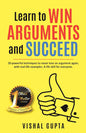 Learn to Win Arguments and Succeed