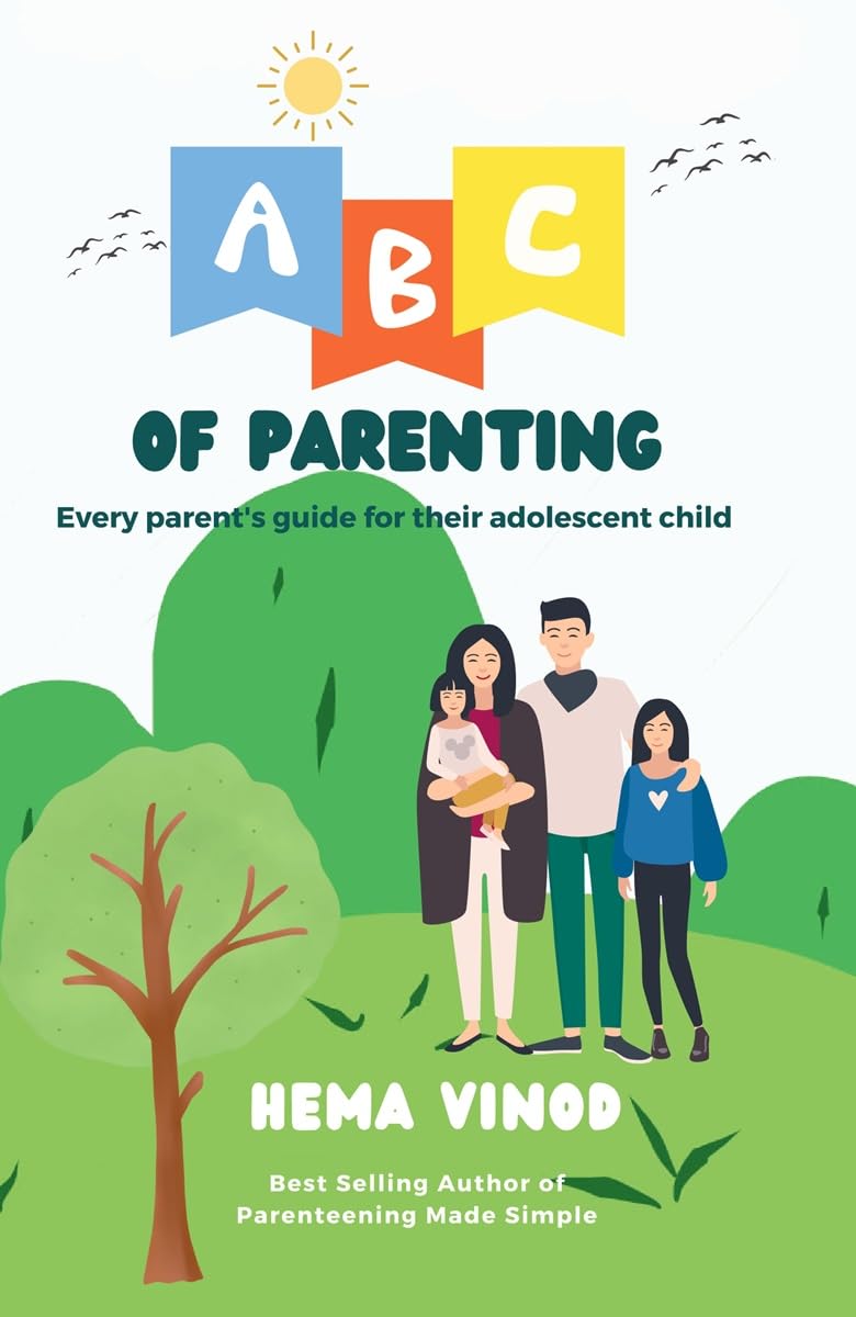 ABC of Parenting: Every parent's guide for their adolescent child