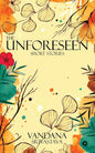 The Unforeseen